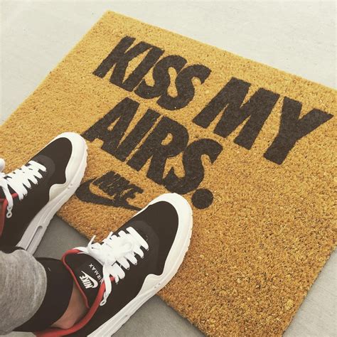 nike doormat kiss my airs|Kiss My Airs – TheMatHomes.